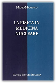 La fisica in medicina nucleare