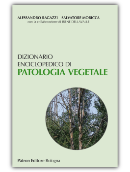 Dizionario Enciclopedico di Patologia Vegetale