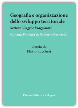 Geografia e organizzazione dello sviluppo territoriale. Sezione: Viaggi e viaggiatori